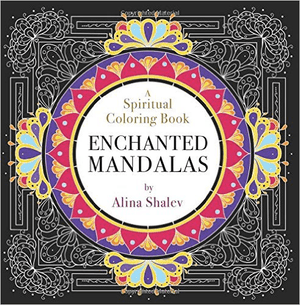 Enchanted Mandalas: A Spiritual Coloring Book (Hardcover)