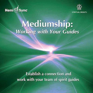 Mind Food® Mediumship: Working with Your Guides CD (#3)