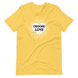 Choose Love Short-Sleeve Unisex T-Shirt