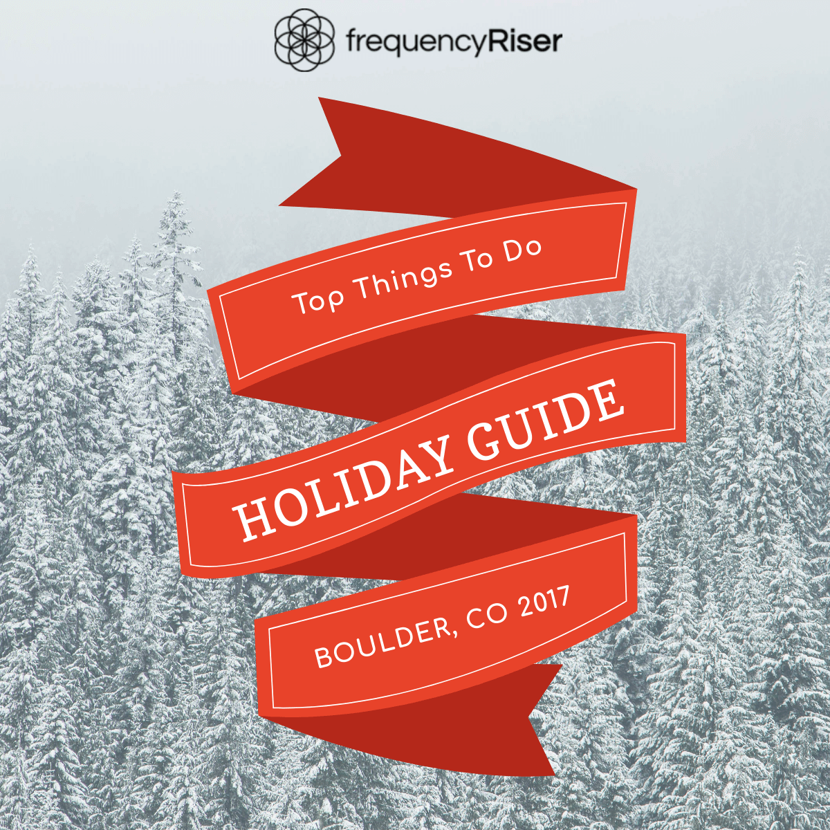 Top Things to do for a Cheerful Holiday in Boulder