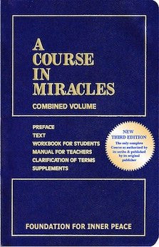 A Course in Miracles (Combined Volume - Complete Third Edition)