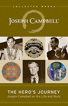 The Hero's Journey: Joseph Campbell on His Life and Work