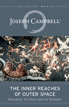 The Inner Reaches of Outer Space: Metaphor As Myth and As Religion