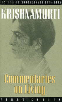 Commentaries on Living: First Series (Revised)