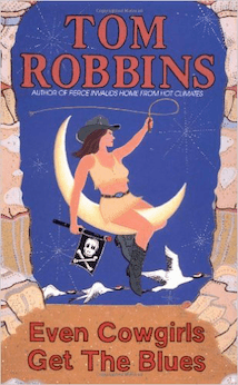 Even Cowgirls Get the Blues