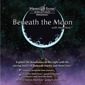 Metamusic® Beneath The Moon with Hemi-Sync CD