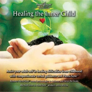Hemi-Sync® Healing the Inner Child CD