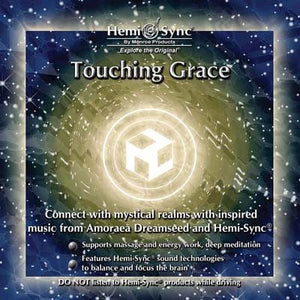 Metamusic® Touching Grace - Hemi-Sync® Binaural Beats CD