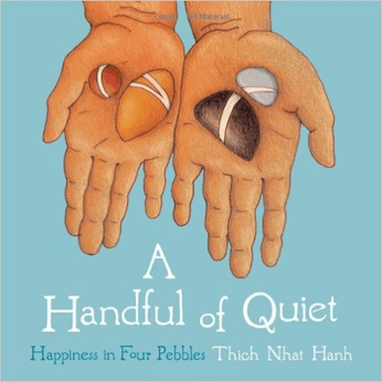 A Handful of Quiet: Happiness in Four Pebbles (Hardcover)