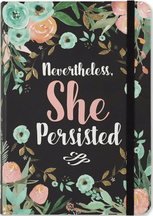 Nevertheless, She Persisted Journal (Diary, Dream Journal, Notebook)