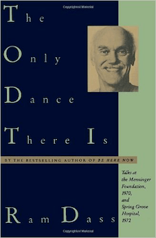 The Only Dance There Is (Revised) (Doubleday Anchor Original) (1st ed.)