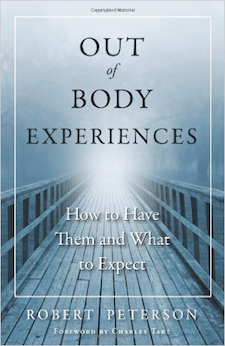 Out-of-Body Experiences: How to Have Them and What to Expect