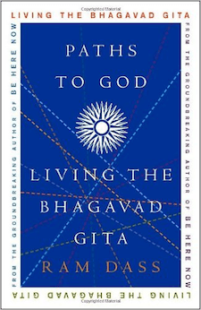 Paths to God: Living the Bhagavad Gita