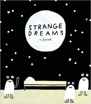 Strange Dreams: A Journal (Dream Journal)