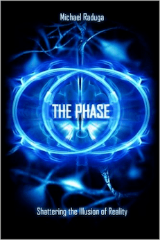 The Phase: Shattering the Illusion of Reality