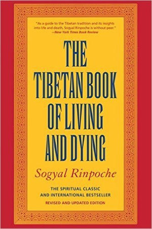The Tibetan Book of Living and Dying: 20th Anniversary Edition
