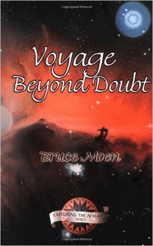 Voyage Beyond Doubt (Exploring the Afterlife Series: Book 2)