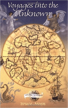 Voyages into the Unknown (Exploring the Afterlife Series: Book 1)