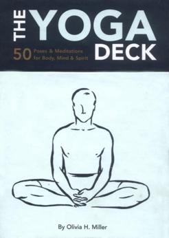 The Yoga Deck: 50 Poses & Meditations for Body, Mind, & Spirit (50 Poses and Meditations)